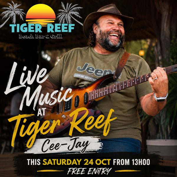 Live Music at Tiger Reef — Cee-Jay poster
