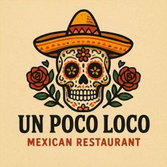 Un Poco Loco Mexican Restaurant