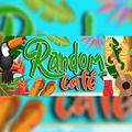 Random Café